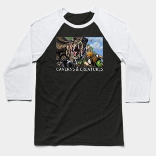 Caverns & Creatures: The Land Before Tim Baseball T-Shirt